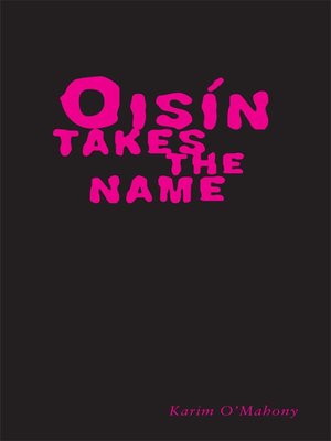 cover image of Oisin Takes the Name